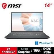 含發票MSI Modern 14 B11MOU-1071TW  i7 -極致纖薄Windows 11窄邊框UHD軍規設計