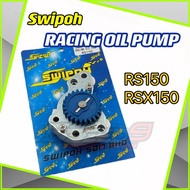 SWIPOH SUPER PRO RACING OIL PUMP RS150 RSX150 Y15 Y16 EX5 WAVE100 CLASS1 WAVE125