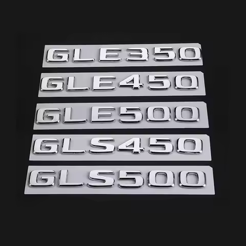 ABS 3D Chrome Letters For Car Trunk Emblem Logo Mercedes GLE 350 450 500 W166 W167 GLS 450 500 X166 