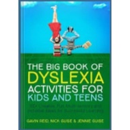 The Book Of Dyslexia Activities For Kids And Teens