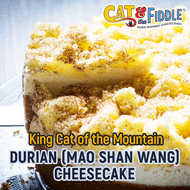 Mao Shan Wang Durian Cheesecake by Cat and the Fiddle! Now Halal Certified!