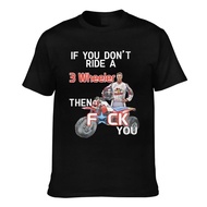 If You Don'T Ride A 3 Wheeler Fashion Mens Tshirts Cool Style Wear