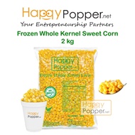 * DELIVERY KL & SELANGOR ONLY * HAPPYPOPPER Frozen Sweet Corn 2 kg Jagung Manis 2kg Whole Kernel Hal
