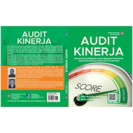 Performance Audit, Push Up the Value of Government Organizations in Achieving World Class Govern