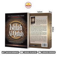 Ishlah Al Qulub Mensucikan Hati