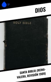 Santa Biblia (Reina-Valera, Revisión 1909) Dios