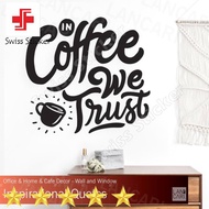 Coffee Quotes Cutting Sticker Cafe Coffee Shop Cafe Wall Sticker - Black ELEGAN