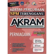 BUKU LATIHAN ( 2025 ) : KERTAS PERCUBAAN SPM TERENGGANU AKRAM PERNIAGAAN ( KERTAS PERCUBAAN SPM TERB