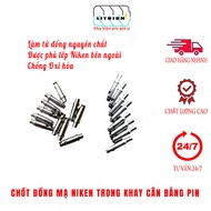Super beautiful Nickel-plated copper Pin for battery balancing trays of all types 18650, 21700, 3214