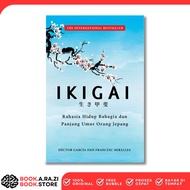 Ikigai Book (HARD COVER): The Secret of a Happy and Long Live Japanese Life by Hector Gracia - Rene 