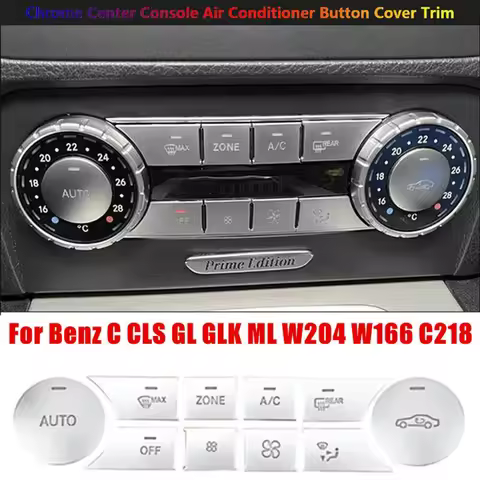 10pcs/Set Center Console Air AC Button Cover Trim Fit for Benz C CLS GL GLK ML W204 S204 W166 C218 X
