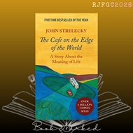 The Cafe on the Edge of the World: A Story About the Meaning of Life by John P. Strelecky