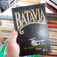 Batavia kisah jakarta Tempo Doeloe