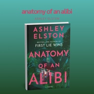 anatomy of an alibi by ashley elston