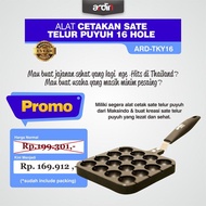 ALAT CETAKAN SATE TELUR PUYUH 16 HOLE ARDIN TYK-16 - HOME STORE