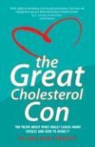 Great Cholesterol Con by Malcolm Kendrick (UK edition, paperback)