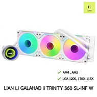 LIAN LI AIO Galahad II Trinity 360 SL-INF WHITE สีขาว LGA1700 115x LGA 1200 1700 AM4 AM5 lianli 3 ตอน ชุดน้ำปิด 3ตอน LCD