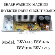 SHARP ESV1415 ESV1615  ESV 1015 ESV 1215 INVERTER DRIVE CIRCUIT BOARD