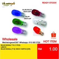 BULB SIGNAL T13 (1 PCS) SIGNAL BULB FOR MOTORCYCLE