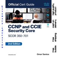 CCNP and CCIE Security Core SCOR 350-701 SECOND EDITION Omar Santos