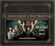 The Incomplete History of Secret Organizations: An Utterly Unreliable Account of Netflix's A Series 