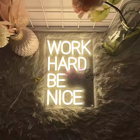 Work Hard Be Nice Led Neon Sign Home Room Wall Art Decor Neon Light Signs Bedroom Work Office Decora