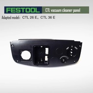 FESTOOL operation panel FESTOOL Vacuum Cleaner Original Accessory CTL 26/36 E