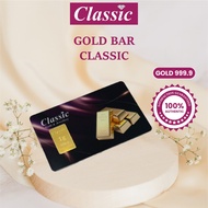 999.9Gold Goldbar Classic 999.9 Jongkong Emas