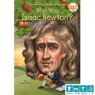 Who Was Isaac Newton? Isaac.newton World Classic Celebrity Series Reader
