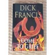 HARDBACK - Come To Grief by Dick Francis, 1995, (English/ English book)