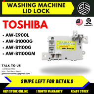 AW-E900L / AW-B1000G / AW-B1100G / AW-B1100GM / AW-B1000GM TOSHIBA Washing Machine Lid Lock / Lock Penutup Mesin Basuh