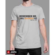 Da 'Wah Distro T-Shirt Am94 Remember Me