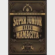 SUPER JUNIOR / 第七張正規專輯「MAMACITA」(台壓A版)