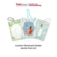 Twindigital Custom Design Photocard Holder Acrylic Print UV - Photo Frame Poca Frame Deco ID Card To