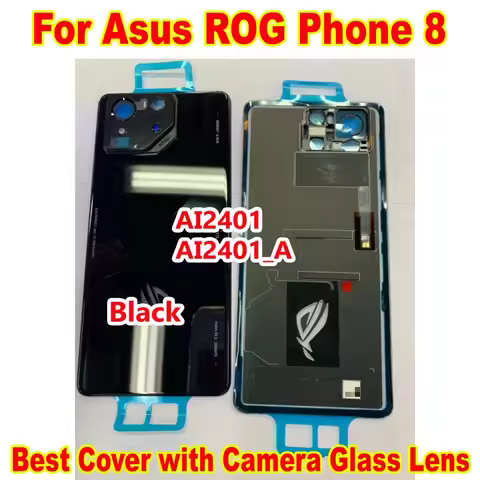 New AAA+ Best For Asus ROG Phone 8 ROG8 Back Battery Cover Rear Case Housing Door Phone Lid + Camera