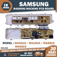 WA91U3 WA10U3 WA85U3 WA95U3  SAMSUNG WASHING MACHINE PCB BOARD (CONTROL BOARD ) PANEL BOARD MESIN BA