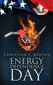 Energy Dependence Day Christian Burton