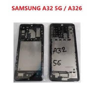 FRAME SAMSUNG GALAXY A32 5G / A326 ~ TATAKAN BESI / TULANG TENGAH / BEZZEL ~ AHJ SPAREPART