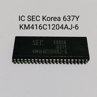 IC SEC Korea Copotan 637Y KM416C1204AJ-6 5VG 377VEA