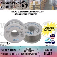 MAX2 0.8mm MULTIPLE GRAMS SOLDER WIRE(WHITE) 50G/100G