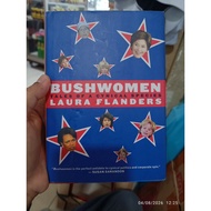Bush Women Tales Of A Cynical Species