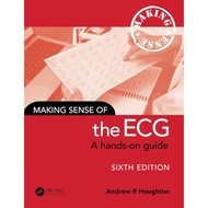 Making Sense of the ECG: A Hands-On Guide, 6th Edition