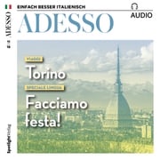 Italienisch lernen Audio - Turin Spotlight Verlag