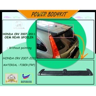 Honda CRV 2007-2011 OEM Rear Spoiler 2007 2008 2009 2010 2011 Material Fiber (FRP)