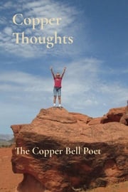 Copper Thoughts The Copper Bell Poet