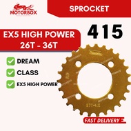 415 GOLD REAR SPROCKET - [ HONDA EX5 HIGH POWER DREAM CLASS ] 26T27T28T29T30T31T32T33T34T35T36T SPOK