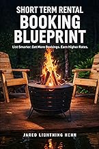 Short Term Rental Booking Blueprint: How to Get More Airbnb Bookings, Optimize Your Listing, and Inc