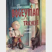The Bogeyman and the Tricycle