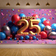 Happy 25th Birthday Celebration Backdrop Banner Party Event Photo Booth Decoration Colorful Balloon 