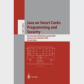 Java on Smart Cards: Programming and Security : First International Workshop, Javacard 2000, Cannes, France, September 14, 2000